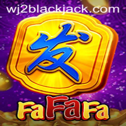 Discover the Thrills of FaFaFa: The Exciting Game World of WJ2