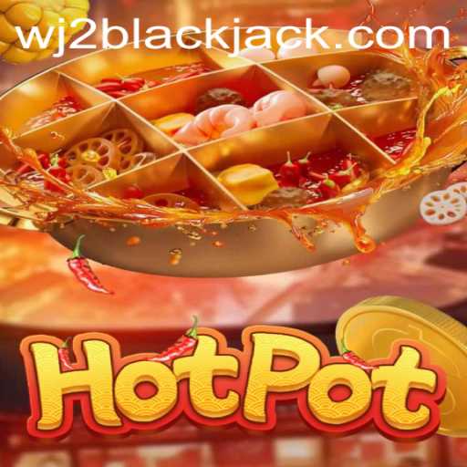 Hotpot: Exploring the Thrilling World of WJ2